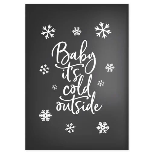 Baby It's Cold Outside Poster Print Cheap